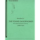 Buy Melodies for the Young Saxophonist (The Larry Teal Collection) by Larry Teal