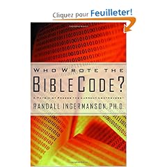 Who Wrote the Bible Code?: A Physicist Exposes the Myths