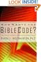 Who Wrote the Bible Code? : A Physicist Probes the Current Controversy