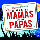California Dreamin' - the Best of the Mamas & the Papas
