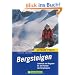 Bergsteigen: Lehrbuch und Ratgeber f�r alle Formen des Bergsteigens