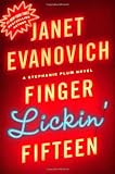 By Janet Evanovich: Finger Lickin' Fifteen (Stephanie Plum Novels)