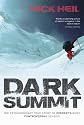 Dark Summit: The Extraordinary True Story of Everest's Most Controversial Season