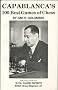 Capablanca's 100 Best Games (B.C.M. classic reprints)