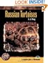 Russian Tortoises (Complete Herp Care)