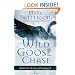 Wild Goose Chase: Reclaim the Adventure of Pursuing God