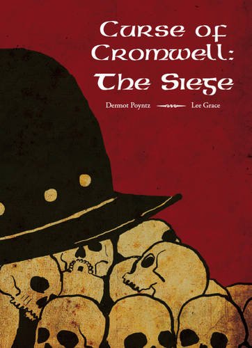 Curse of Cromwell by Dermot Poyntz Curse of Cromwell by Dermot Poyntz