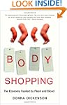 Body Shopping: The Economy Fuelled by...