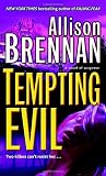 Tempting Evil