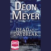 Dead at Daybreak | [Deon Meyer]