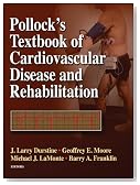 Pollock's Textbook of Cardiovascular Disease and Rehabilitation