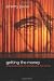 Getting the Money: A Step-By-Step Guide for Writing Business Plans for Film