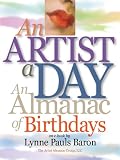 An Artist a Day: An Almanac of Birthdays