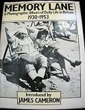 Memory lane : a photographic album of daily life in Britain 1930-1953