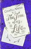 Cecelia Ahern The Time of My Life