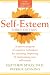 Self-Esteem: A Proven Program of Cognitive Techniques for Assessing, Improving, and Maintaining Your Self-Esteem Self-Esteem: A Proven Program of Cognitive Techniques for Assessing, Improving, and Maintaining Your Self-Esteem