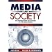Media and Society: The Production of Culture in the Mass Media