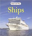 Ships (Read and Play)