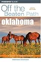 Oklahoma Off the Beaten Path, 6th (Off the Beaten Path Series)