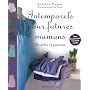 Intemporels pour futures mamans