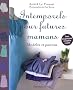 Intemporels pour futures mamans