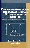 Design and Analysis of Bioavailability and Bioequivalence Studies Design and Analysis of Bioavailability and Bioequivalence Studies
