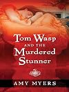 Tom Wasp and the Murdered Stunner (Five Star Mystery Series)