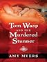 Tom Wasp and the Murdered Stunner (Five Star First Edition Mystery)