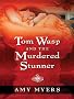 Tom Wasp and the Murdered Stunner (Five Star First Edition Mystery)