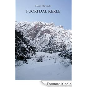 Fuori dal Kerle (La buona vita montanina)