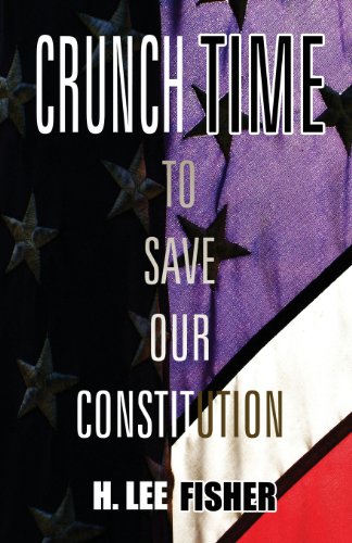 Crunch Time: To Save Our Constitution cover