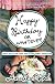 Happy Birthday or Whatever: Track Suits, Kim Chee, and Other Family Disasters