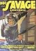 Doc Savage: "Resurrection Day" and "Repel"