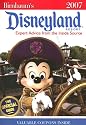 Birnbaum's Disneyland Resort 2007: Expert Advice from the Inside Source: The Official Guide, Disney Editions: Insider Tips on How to See and Do It All