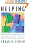 Helping: How to Offer, Give, and Receive Help