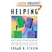 Helping: How to Offer, Give, and Receive Help