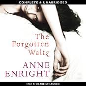 The Forgotten Waltz | [Anne Enright]