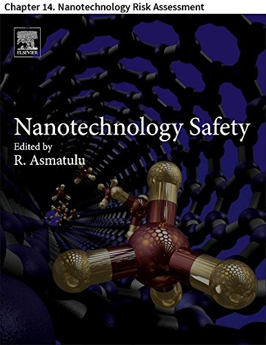 Nanotechnology Safety: Chapter 14. Nanotechnology Risk Assessment