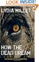 How the Dead Dream: A Novel