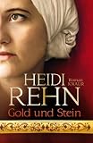 Heidi Rehn: Gold und Stein