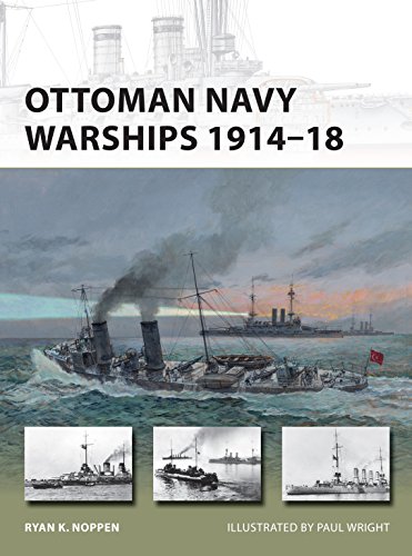 Ottoman Navy Warships 1914?18 (New Vanguard)