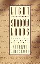 Light in the Shadowlands: Protecting the Real C. S. Lewis