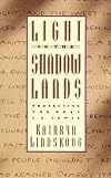 Light in the Shadowlands: Protecting the Real C. S. Lewis