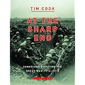 At the Sharp End: Canadians Fighting the Great War 1914-1916