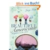 Beautiful Americans - Kopf�ber in die Liebe