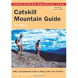 AMC Catskill Mountain Guide, 2nd: AMC's Comprehensive Guide to Hiking Trails in the Catskills (Appalachian Mountain Club)