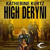 High Deryni: Chronicles of the Deryni, Book 3 | [Katherine Kurtz]