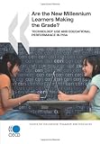 Educational Research and Innovation Are the New Millennium Learners Making the Grade?:  Technology Use and Educational Performance in PISA 2006