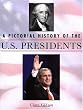A Pictorial History of the U.S. Presidents