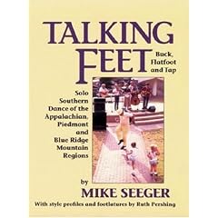 Talking Feet: Solo Southern Dance, Buck, Flatfoot and Tap